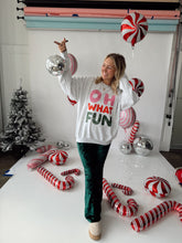 Load image into Gallery viewer, Oh What Fun Sweatshirt