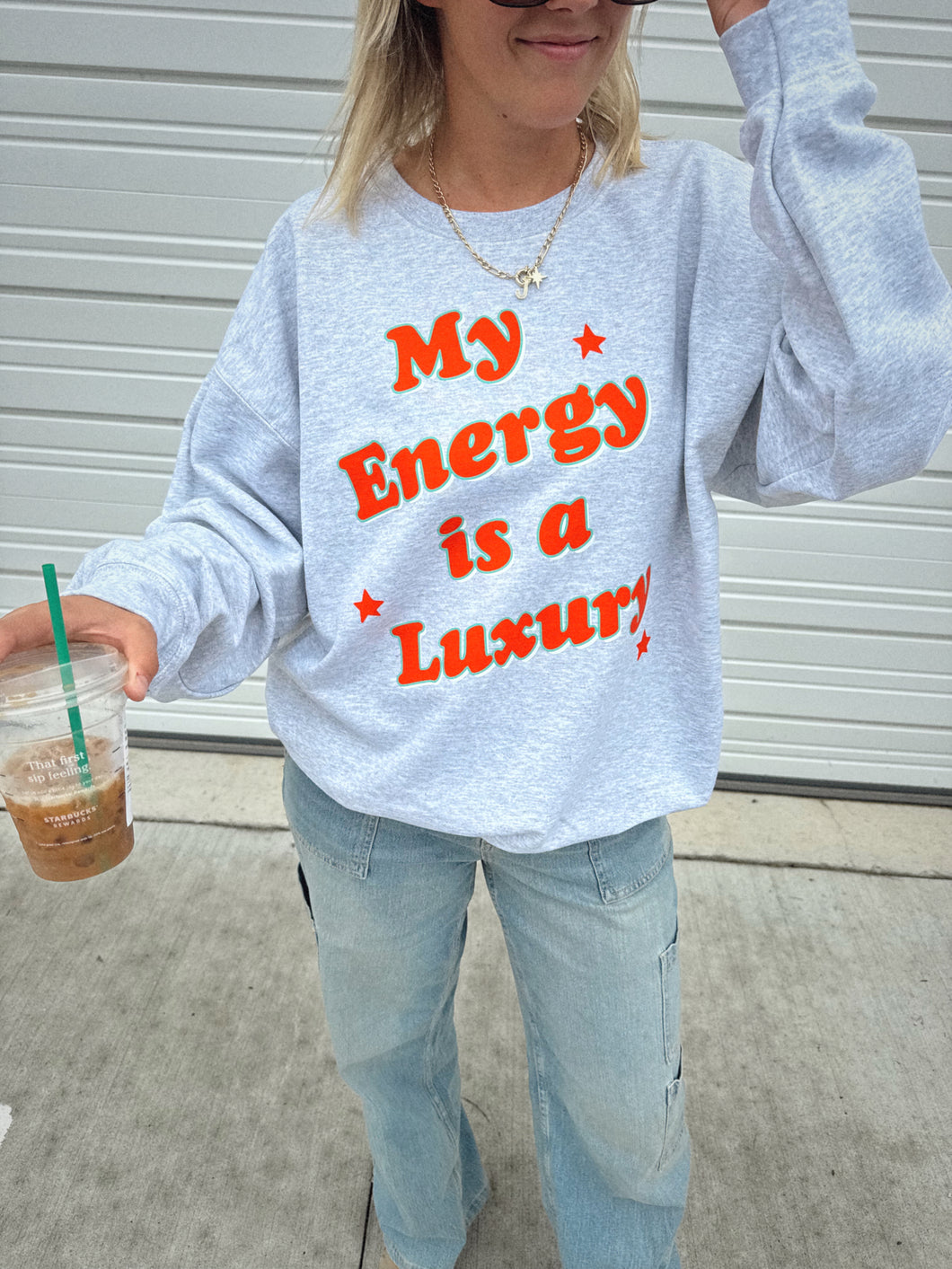 My Energy is a Luxury Crewneck | Shine