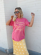 Load image into Gallery viewer, These Are The Days Tee
