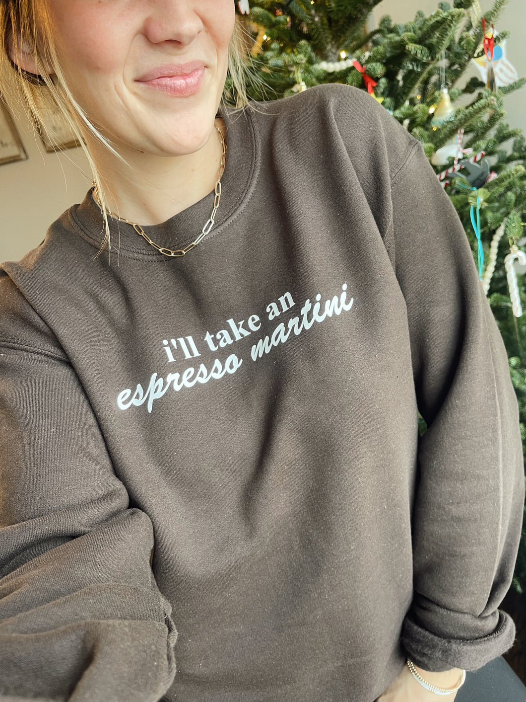 I’ll take an espresso martini sweatshirt