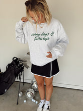 Load image into Gallery viewer, Sunny Days &amp; Fairways Crewneck
