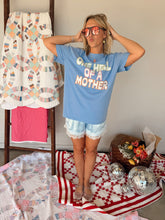 Load image into Gallery viewer, One Hell of a Mother Tee
