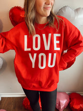 Load image into Gallery viewer, Love You Sweatshirt - Red Adult
