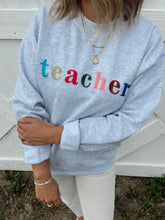 Load image into Gallery viewer, Teacher Embroidered Sweatshirt
