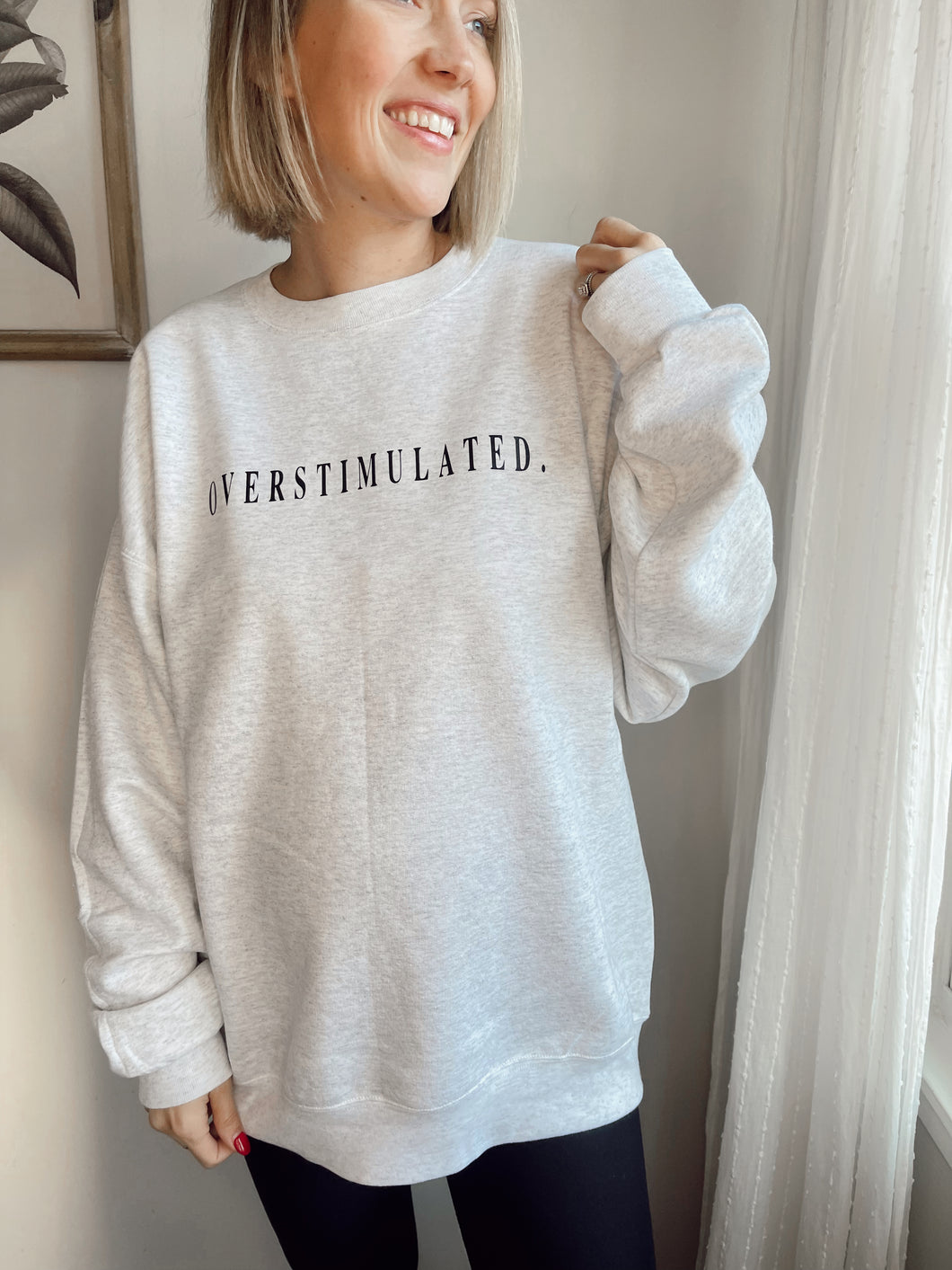 Overstimulated Pullover.